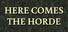 Here Comes the Horde