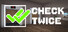 Check Twice