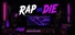 Rap Or Die