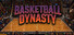 Basketball Dynasty