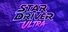 Star Driver Ultra