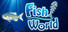 Fish World