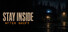 Stay Inside: After Shift
