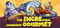 The Incredible Monsieur Gourmet