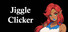 Jiggle Clicker