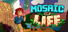 Mosaic of Life