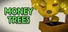Money Trees