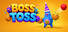 Boss Toss