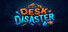Desk Disaster