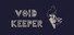 Void Keeper