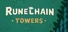Runechain Towers