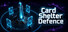 Card Shelter Defence