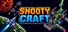 ShootyCraft