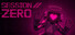 SESSION // ZERO