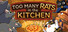 Too Many Rats in the Kitchen!