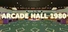 Arcade Hall 1980