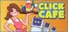 Click Cafe