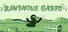 Ravenous Greed