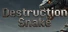 Destruction Snake