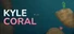 Kyle Coral