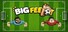 BIG FEET: Football Chaos