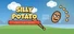 Silly Potato — Home-Run Edition