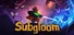 Subgloom