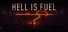 HELL IS FUEL