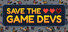 Save the Game Devs
