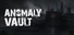 AnomalyVault