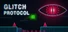 Glitch Protocol