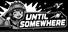 Until somewhere