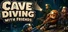 Cave Diving With Friends