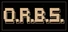 O.R.B.S.