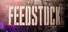 FEEDSTOCK