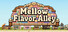 Mellow Flavor Alley