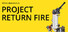 Psychoballistica: PROJECT RETURN FIRE