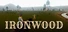 IRONWOOD