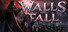 Walls Were Built to Fall