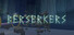 Berserkers