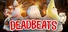 Deadbeats