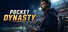 Pocket Dynasty