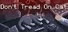 Don't Tread On Cat