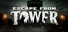 Escape from Tower