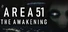 AREA 51: The Awakening