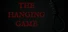 The Hanging Game