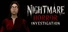Nightmare Horror Investigation