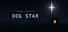 Strange Absurdity: DOG STAR