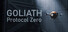 Goliath: Protocol Zero