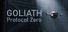 Goliath: Protocol Zero